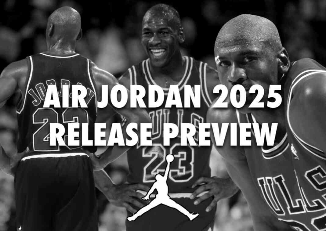 Air Jordan Retro 2025 发布预览